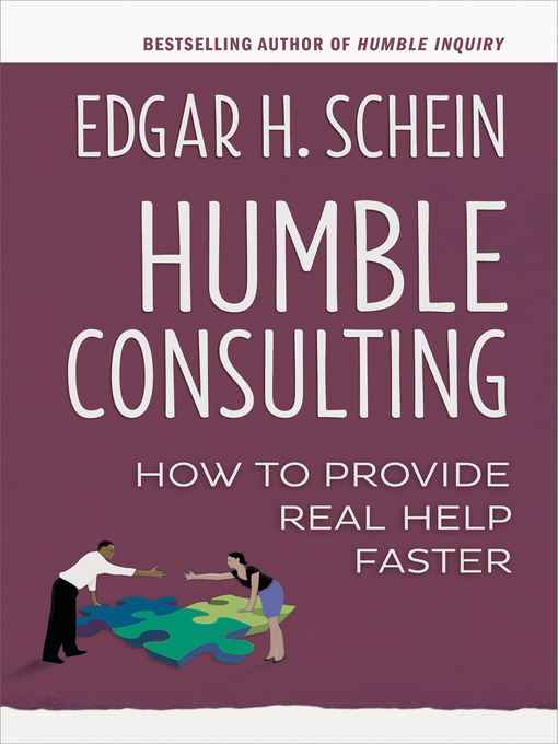 Title details for Humble Consulting by Edgar H. Schein - Available